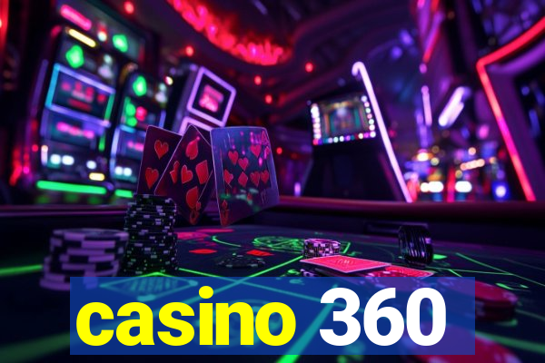 casino 360