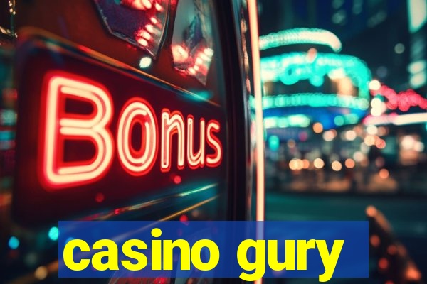 casino gury