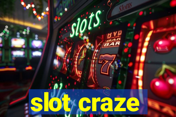 slot craze