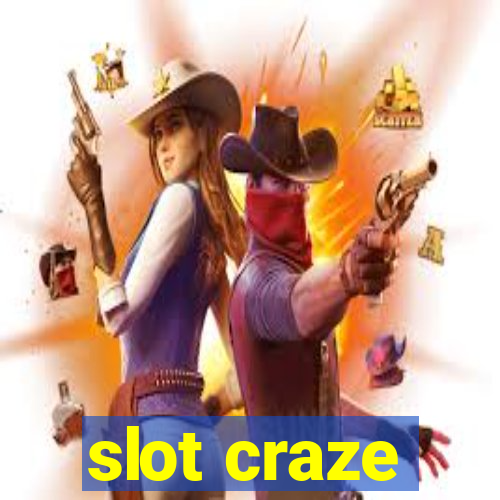 slot craze