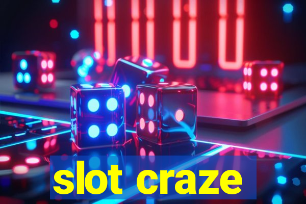 slot craze