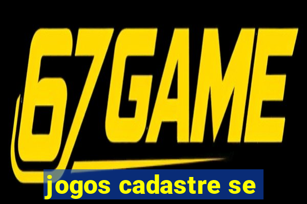 jogos cadastre se