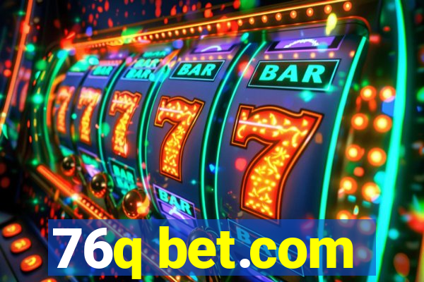 76q bet.com