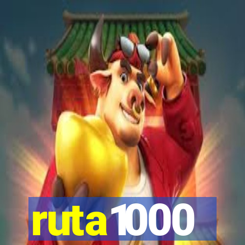 ruta1000