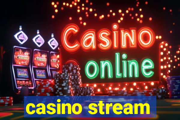 casino stream