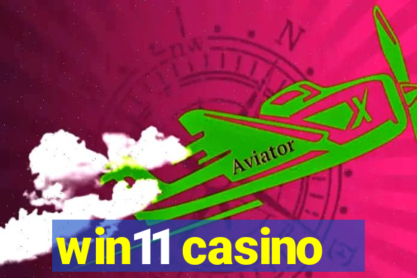 win11 casino