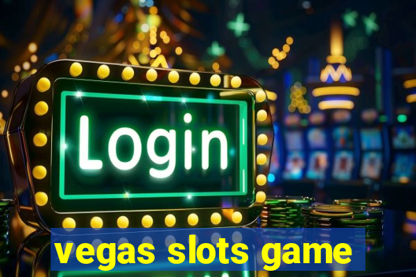 vegas slots game