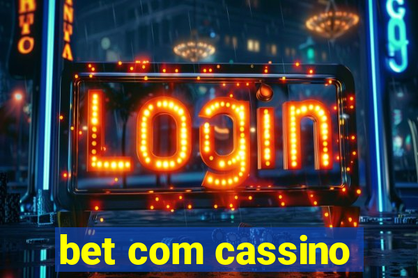 bet com cassino