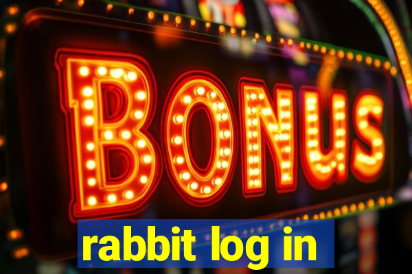 rabbit log in