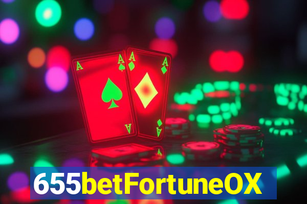 655betFortuneOX