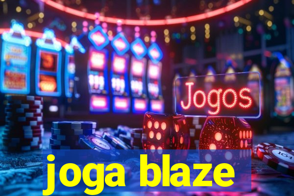 joga blaze