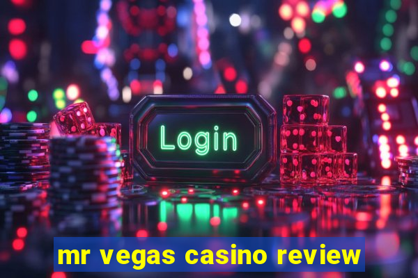 mr vegas casino review