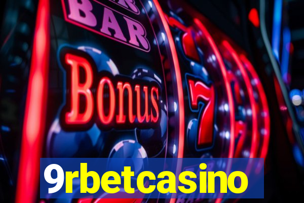 9rbetcasino