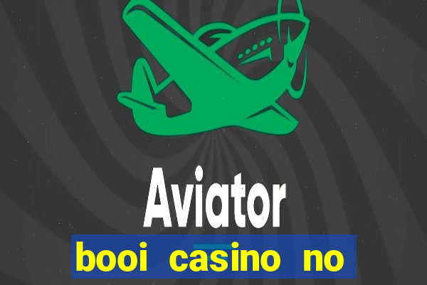 booi casino no deposit bonus