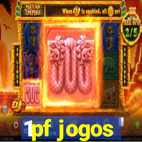 1pf jogos