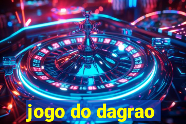 jogo do dagrao