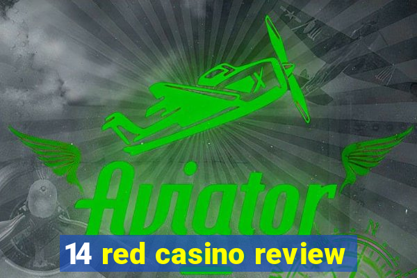 14 red casino review