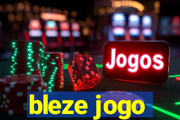 bleze jogo