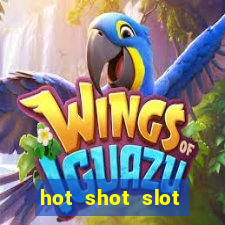 hot shot slot machine app