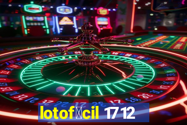 lotof谩cil 1712