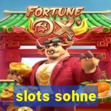 slots sohne