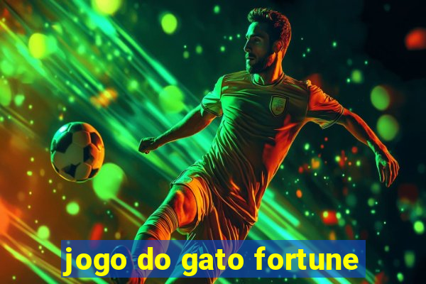 jogo do gato fortune