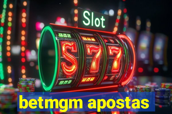 betmgm apostas