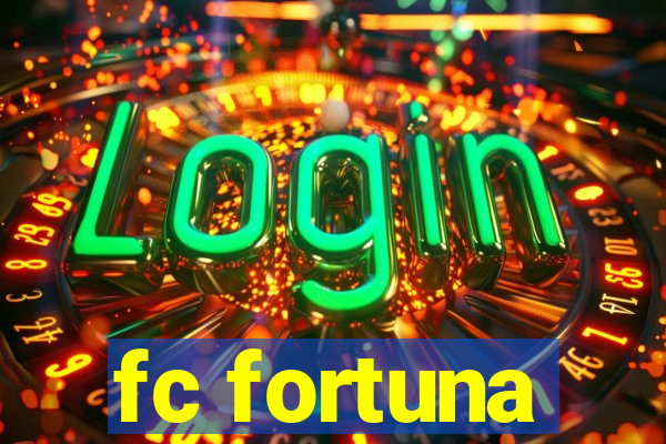 fc fortuna