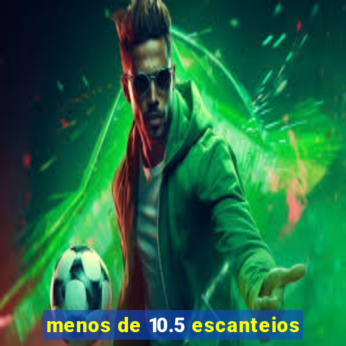 menos de 10.5 escanteios