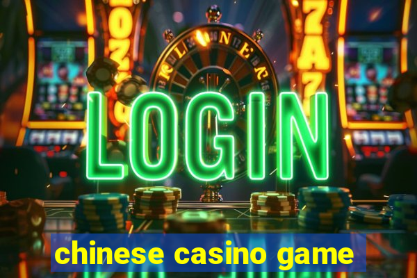 chinese casino game