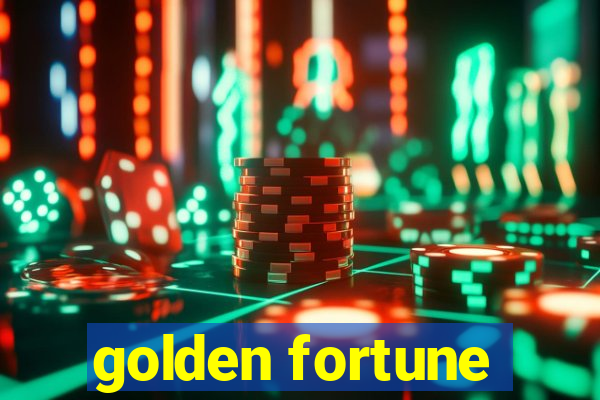 golden fortune