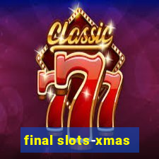 final slots-xmas