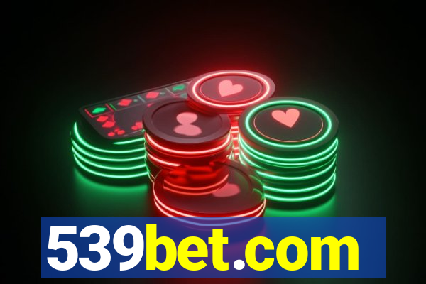 539bet.com