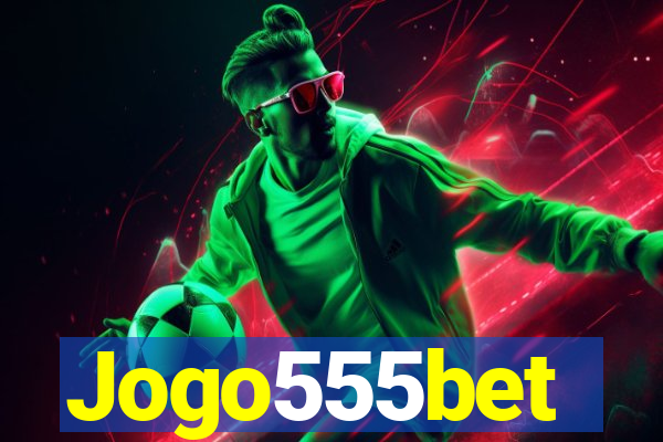 Jogo555bet