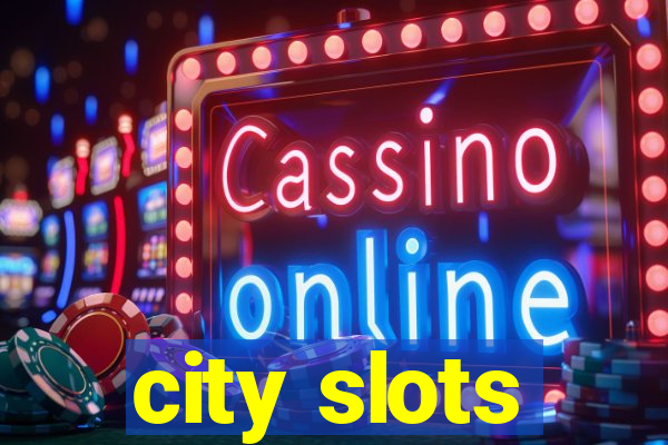 city slots