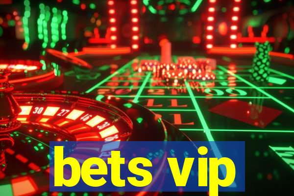 bets vip