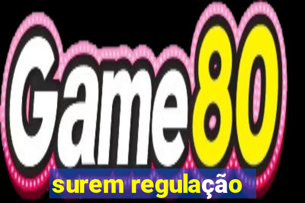 surem regulação