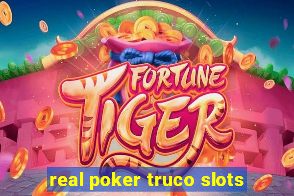 real poker truco slots