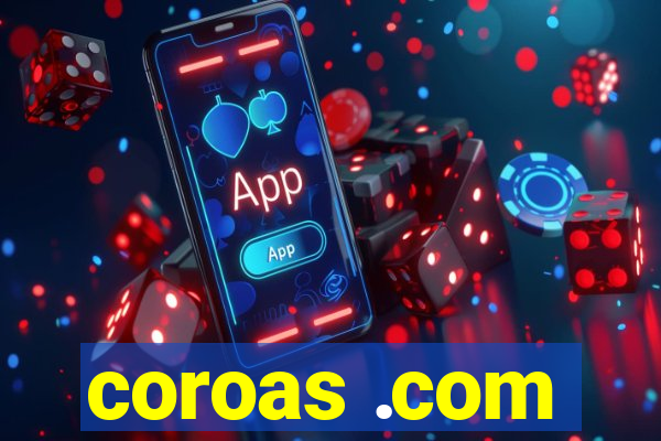 coroas .com