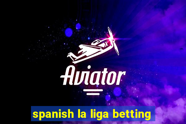 spanish la liga betting