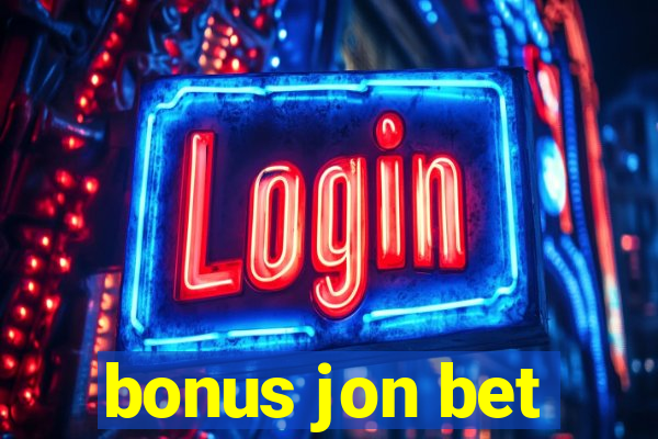 bonus jon bet