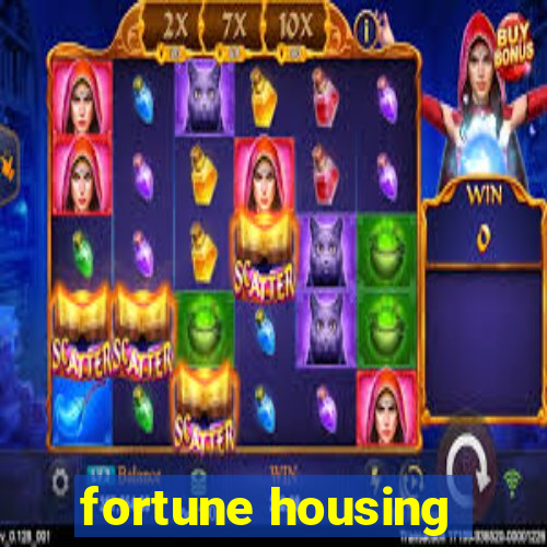 fortune housing