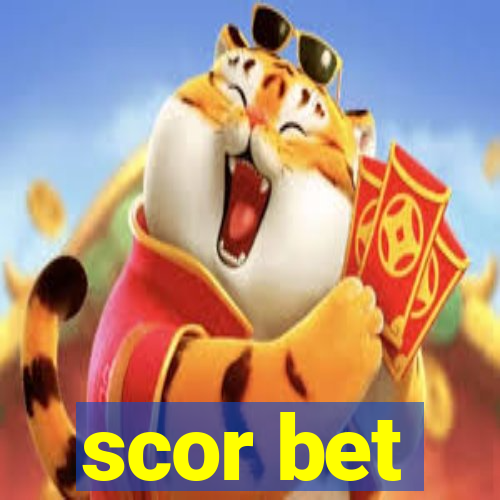 scor bet