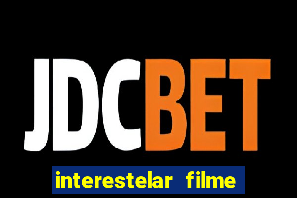 interestelar filme completo dublado telegram