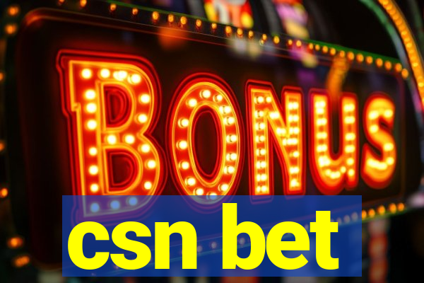 csn bet