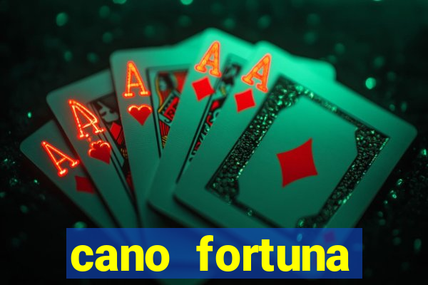 cano fortuna mercado livre