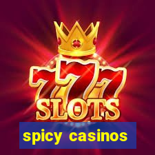 spicy casinos