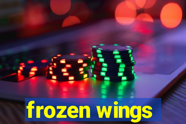 frozen wings