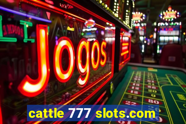 cattle 777 slots.com