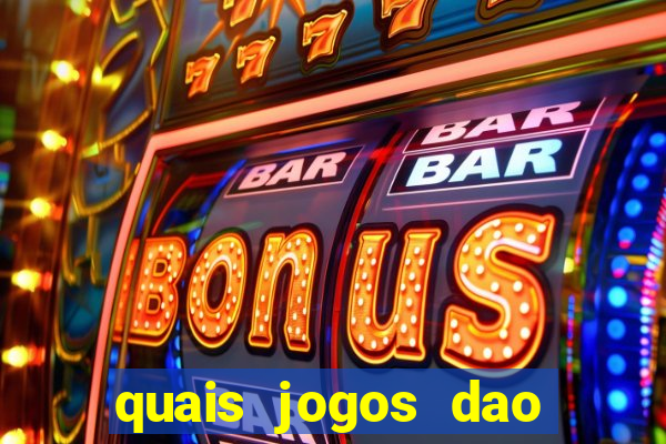 quais jogos dao mais dinheiro